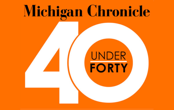 Michigan Chronicle 40 Under 40 - 2019