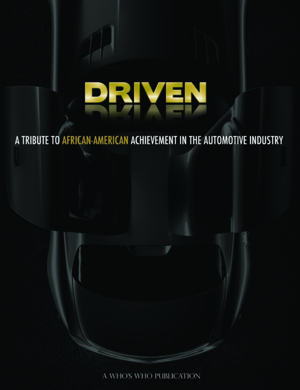 DRIVEN: A Tribute to African-American Achievement in the Automotive Industry - Volume III